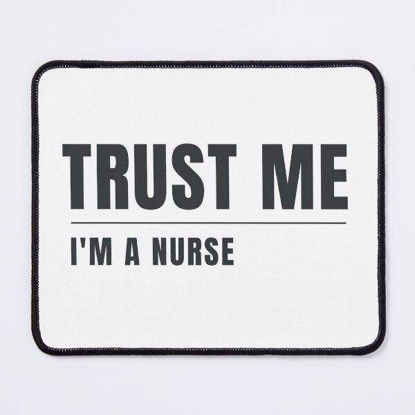 Item preview, Trust Me I'm A Nurse | Modern Nursing Design designed and sold by HeartAndArtShop.
