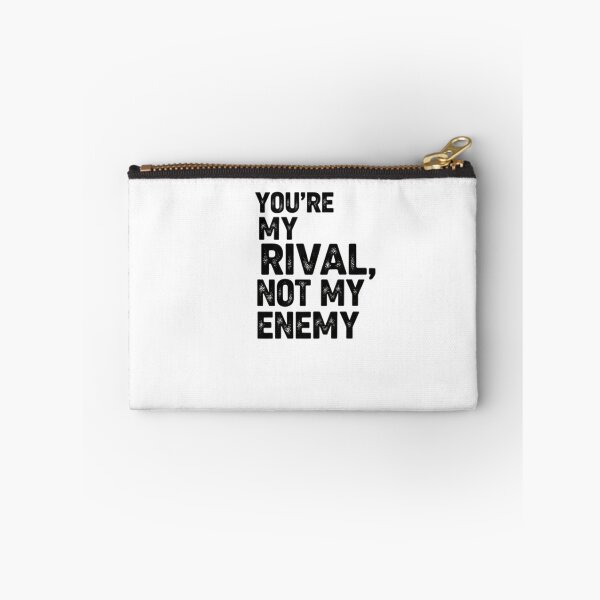Item preview, 'you're my rival, not my enemy'' designed and sold by BerlyKalolo.