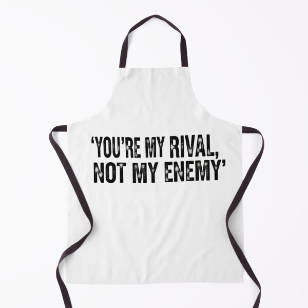 Item preview, 'you're my rival, not my enemy'' designed and sold by BerlyKalolo.
