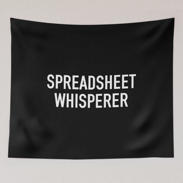 Item preview, Spreadsheet Whisperer - designed and sold by mashaqwenty.