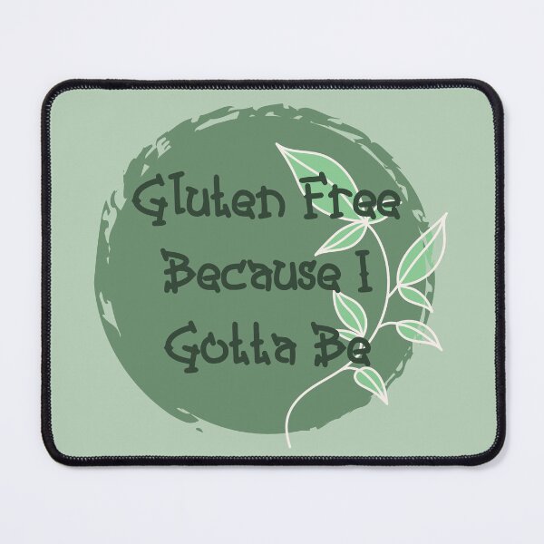 Item preview, You’re Gluten Free You’re Safe With Me Floral Design designed and sold by Vileprint.