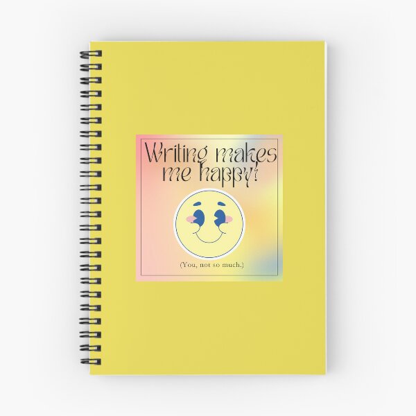 Item preview, Writing makes me happpppyyyyyyyyyyyy designed and sold by Mayday Designs.