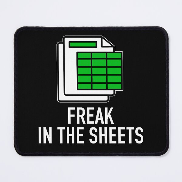 Item preview, Freak In The Sheets - Funny Spreadsheet Accountant Gift designed and sold by mashaqwenty.