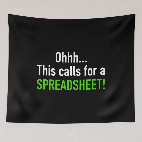 Item preview, Ohhh This Calls For A Spreadsheet! - Funny Accounting designed and sold by mashaqwenty.
