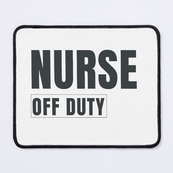 Item preview, Nurse Off Duty | Modern Nursing Design designed and sold by HeartAndArtShop.