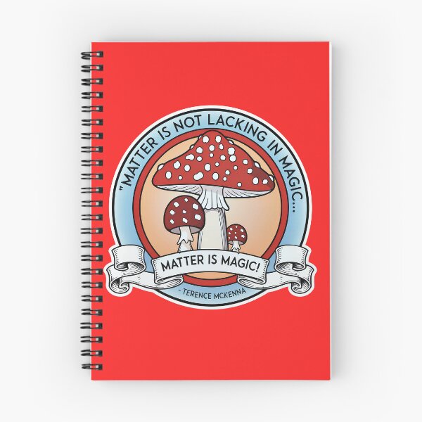 Item preview, Terence Mckenna Wisdom - Matter Is Not Lacking in Magic Mushroom designed and sold by NoThoughtsCat.