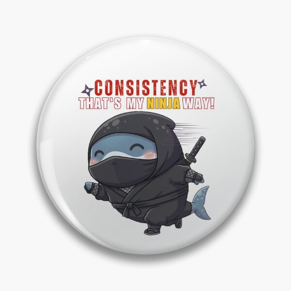 Item preview, Consistency That's My Ninja Way Funny Ninja Shark Motivational Quote designed and sold by Nature's Chibis.