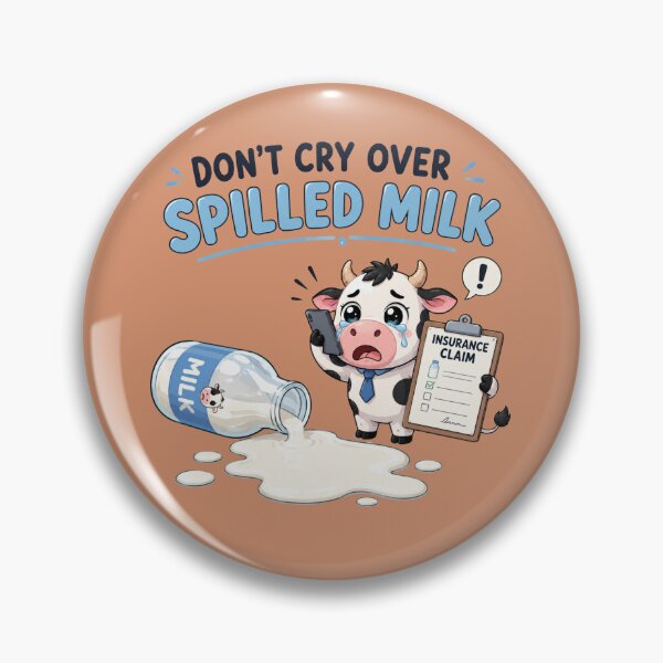 Item preview, Don’t Cry Over Spilled Milk Insurance Cow designed and sold by AndreBarnard.