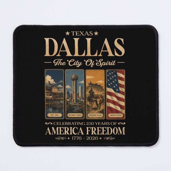 Item preview, TEXAS DALLAS The City Of Spirit Celebrating 250 Years Of American Freedom 1776 - 2026 designed and sold by To101ARt.