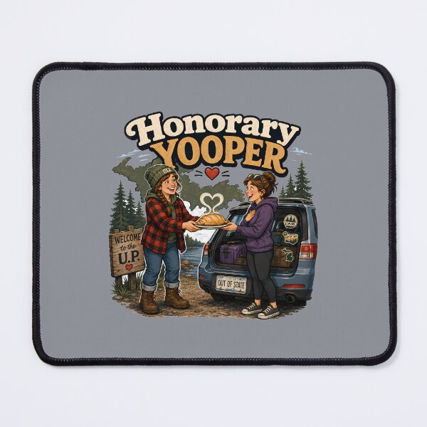 Item preview, Honorary Yooper - Graciously Inviting Others to Join A Terrific Group designed and sold by 2BrokeYoopers.