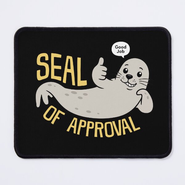 Item preview, Seal Of Approval Good Job designed and sold by teeperfect.