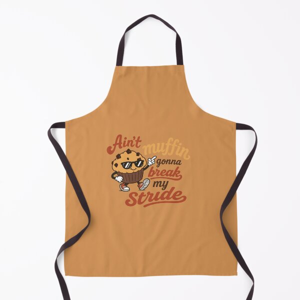 Item preview, Ain't Muffin Gonna Break My Stride designed and sold by HowtoDrawSimple.
