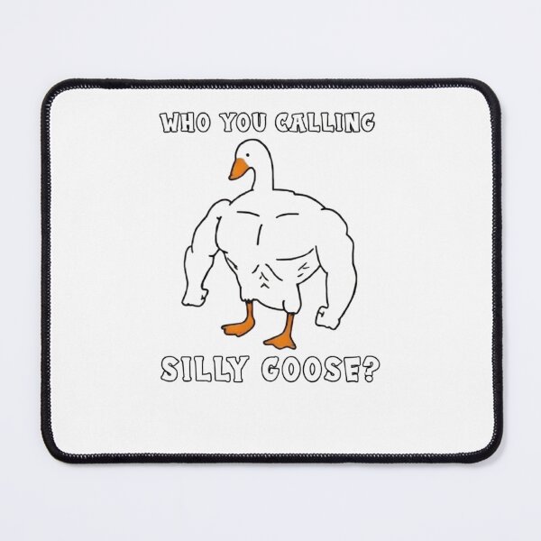 Item preview, WHO YOU CALLING SILLY GOOSE? designed and sold by SAMURAIboy.