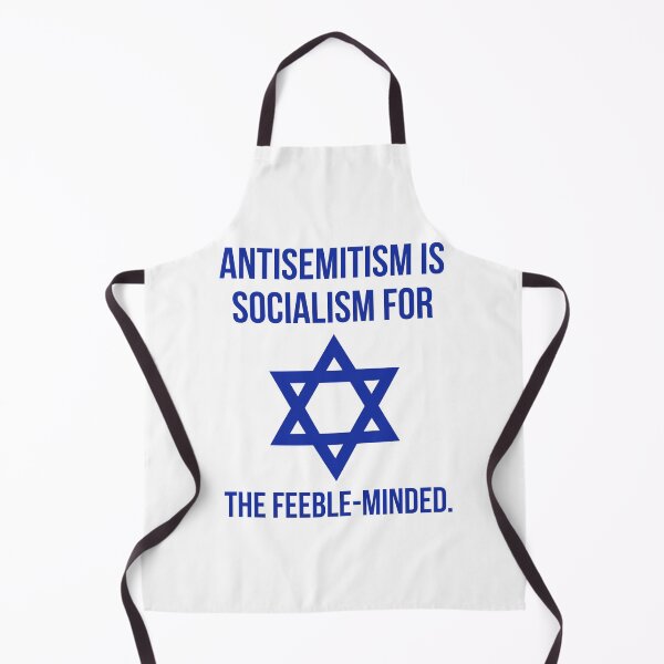 Item preview, Antisemitism is socialism for the feeble-minded. designed and sold by Rachel the Artist .