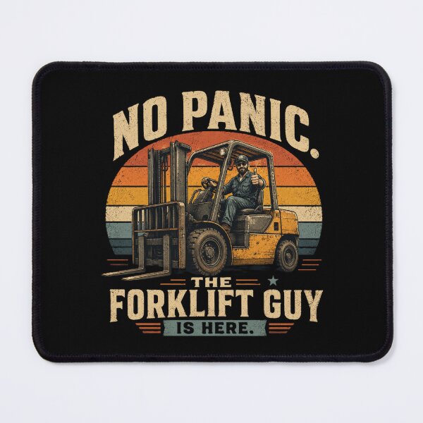 Item preview, No Panic The Forklift Guy Is Here Retro Forklift designed and sold by RetroNibylander.