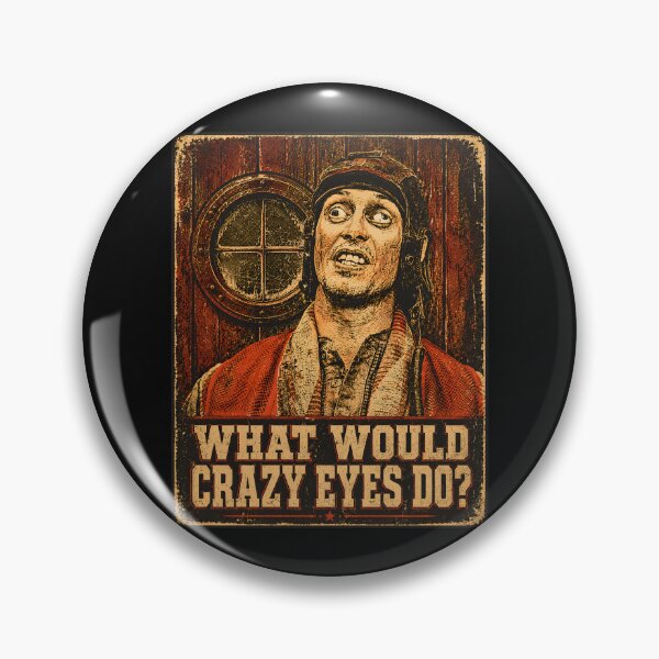 Item preview, What would Crazy Eyes do? designed and sold by TeeCodes.