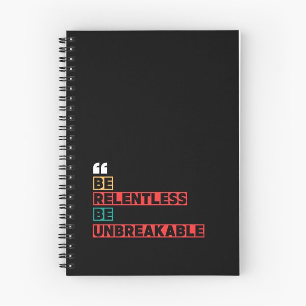 Item preview, Be Relentless Be Unbreakable designed and sold by WarriorsArmour.