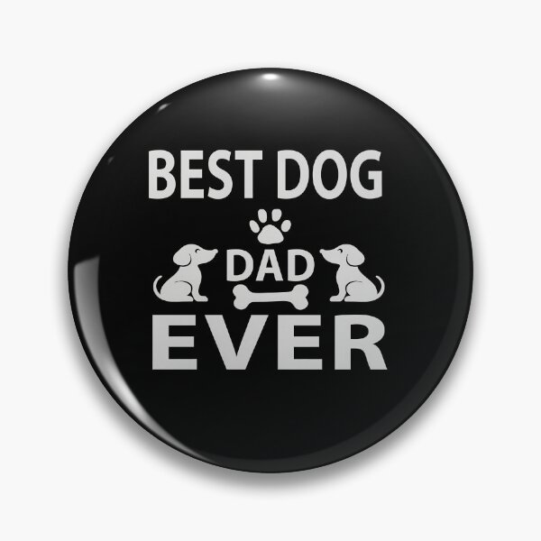 Item preview, Best Dog Dad Ever designed and sold by Dmo3HarkoArt.