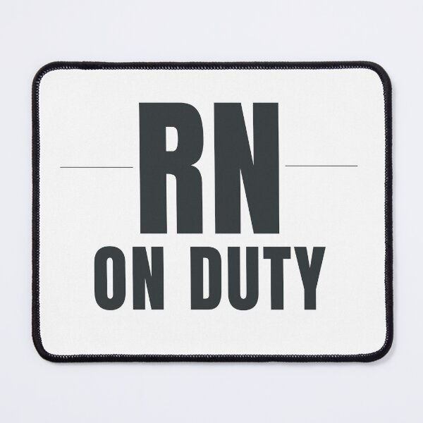 Item preview, RN On Duty | Registered Nurse Design designed and sold by HeartAndArtShop.