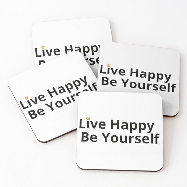 Item preview, LIVE HAPPY BE YOURSELF designed and sold by MR4me.