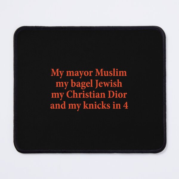 Item preview, My Mayor Muslim, My Bagel Jewish, My Christian Fashion And My Team In Four funny designed and sold by Qellus-Style.