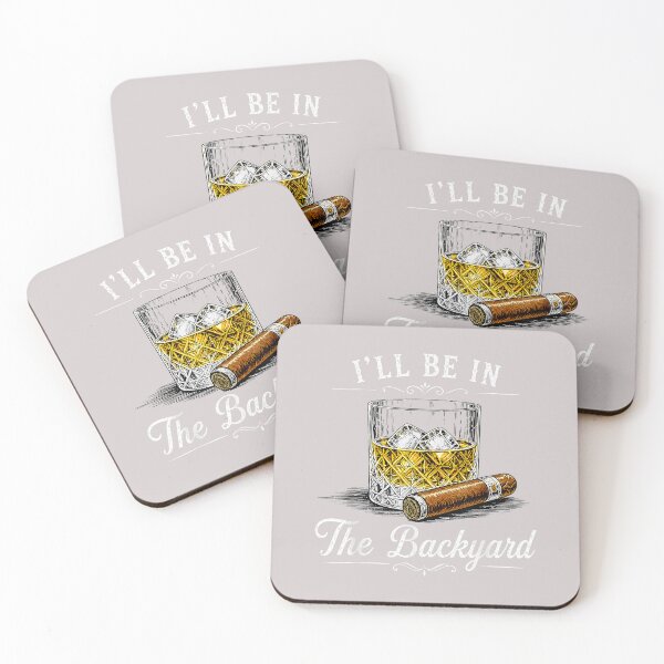 Item preview, I'll Be in The Backyard Funny Bourbon Cigar Lover designed and sold by MabelWells.