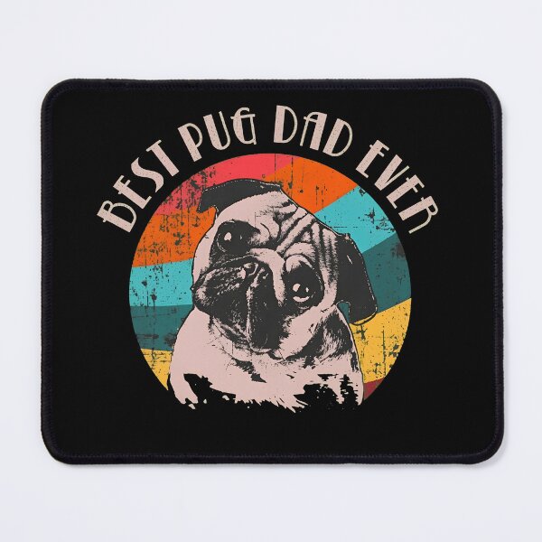 Item preview, BEST PUG DAD EVER designed and sold by Dmo3HarkoArt.