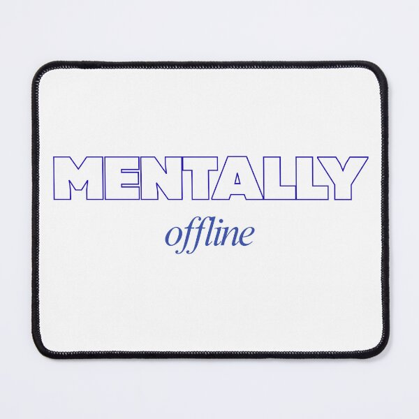Item preview, Mentally Offline | Funny Introvert Quote T-Shirt | Social Battery Low Aesthetic Design designed and sold by GlimmerAura.