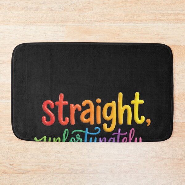 Item preview, Straight, Unfortunately Rainbow Pride Ally LGBTQ Gay designed and sold by CriseldaBruning.