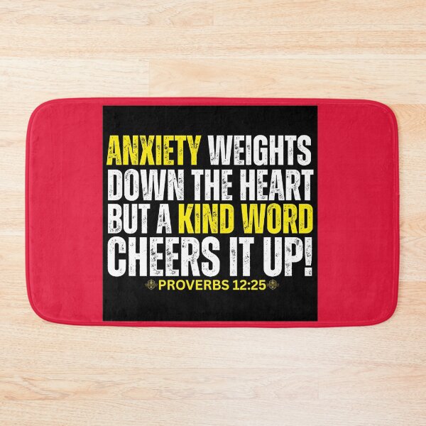 Item preview, Proverbs 12:25: Anxiety Weights down the Heart | Merch  designed and sold by UnboundFull.