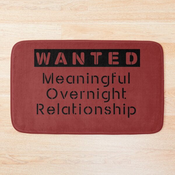 Item preview, Wanted: Meaningful Overnight Relationship - Black Font designed and sold by QukiDesign.
