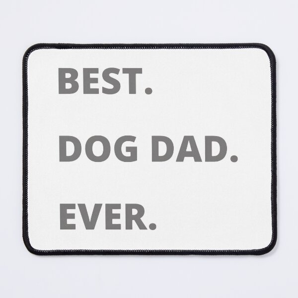 Item preview, Mens Best Dog Dad Ever Funny Fathers Day Hilarious Graphic Puppy Guy designed and sold by Dmo3HarkoArt.