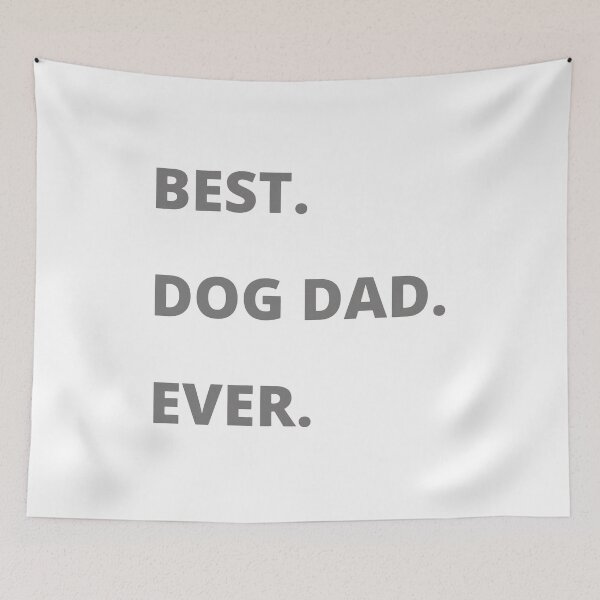 Item preview, Mens Best Dog Dad Ever Funny Fathers Day Hilarious Graphic Puppy Guy designed and sold by Dmo3HarkoArt.