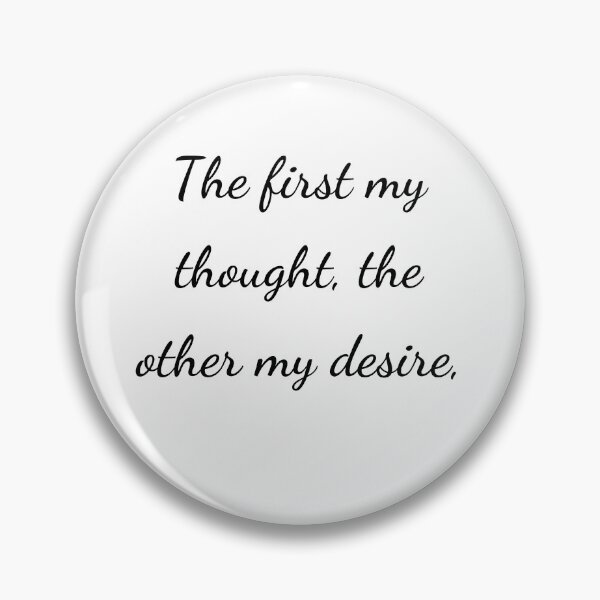Item preview, "The first my thought, the other my desire," - handwriting black designed and sold by ariksworld.