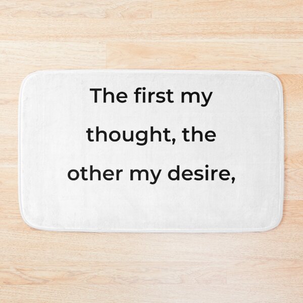 Item preview, "The first my thought, the other my desire," - print black designed and sold by ariksworld.