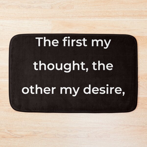 Item preview, "The first my thought, the other my desire," - print white designed and sold by ariksworld.