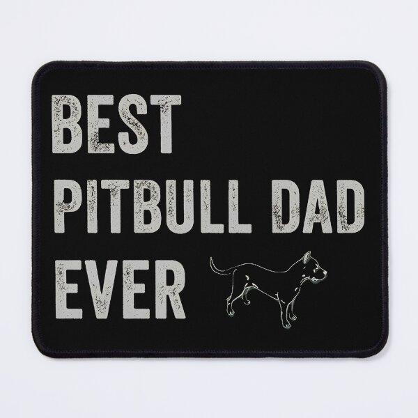 Item preview, Best Pitbull Dad Ever designed and sold by Dmo3HarkoArt.