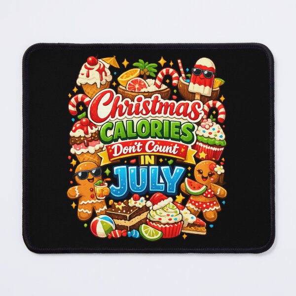Item preview, Christmas Calories Don't Count In July Funny Christmas In July Party Gift for Food Lovers designed and sold by Im-Ara.