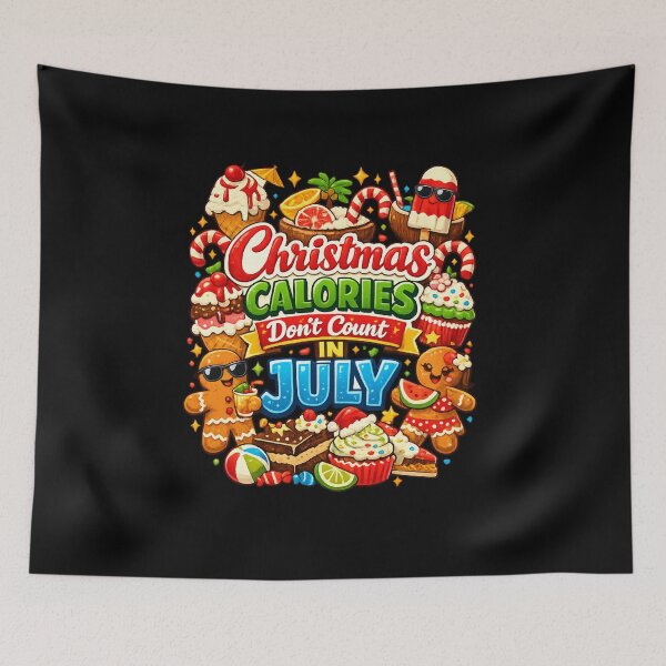 Item preview, Christmas Calories Don't Count In July Funny Christmas In July Party Gift for Food Lovers designed and sold by Im-Ara.