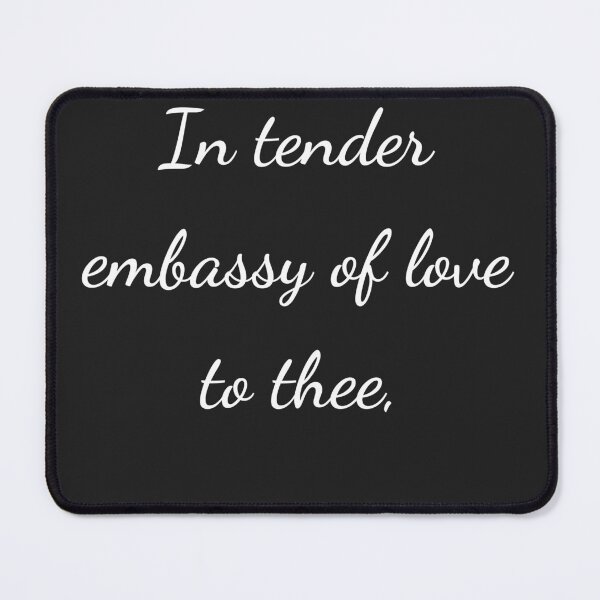 Item preview, "In tender embassy of love to thee," - handwriting white designed and sold by ariksworld.