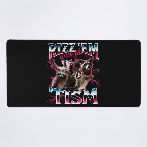 Item preview, Rizz 'Em With The 'Tism Raccoon Meme Humor designed and sold by AmaXONIC.