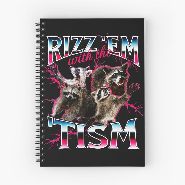 Item preview, Rizz 'Em With The 'Tism Raccoon Meme Humor designed and sold by AmaXONIC.