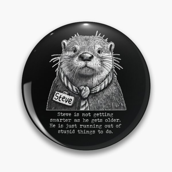 Item preview, Steve Is Not Getting Smarter As He Gets Older designed and sold by Daniprast.