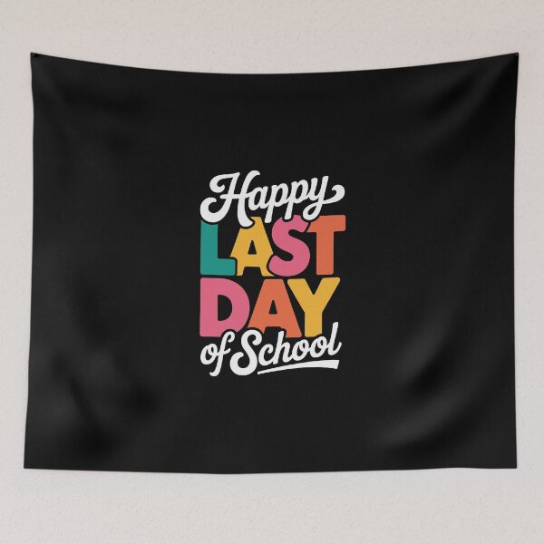 Item preview, Happy Last Day of School designed and sold by jkrphoto.