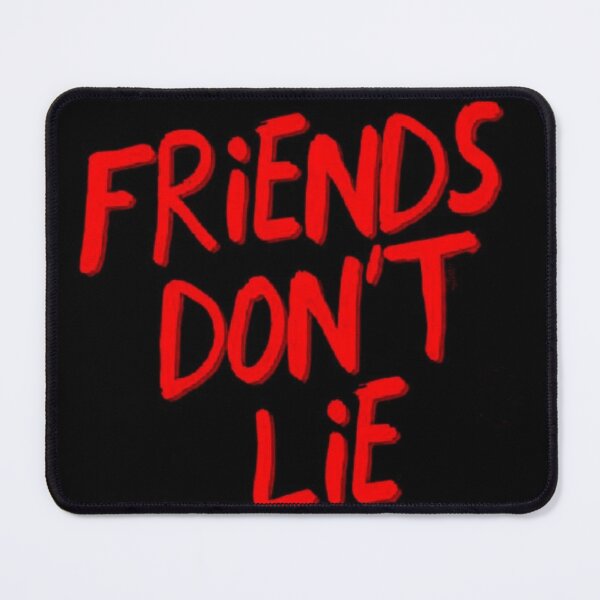 Item preview, Friends don't lie designed and sold by yobeme.