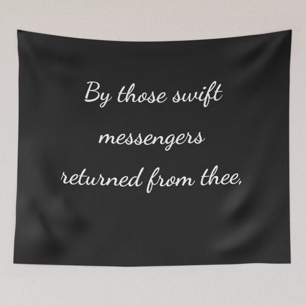 Item preview, "By those swift messengers returned from thee," - handwriting white designed and sold by ariksworld.