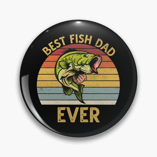 Item preview, Best Fish Dad Ever designed and sold by Dmo3HarkoArt.