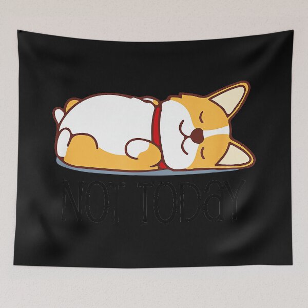 Item preview, Not Today Corgi Lazy Dog Lover designed and sold by AmaXONIC.