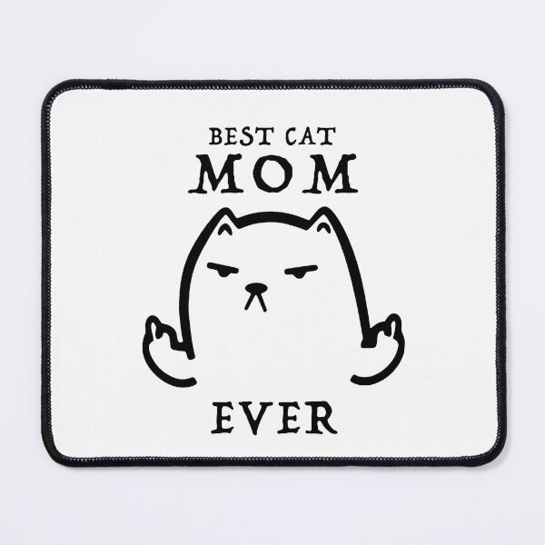 Item preview, Best Cat Mom Ever Funny Gift T-shirt For Lover Cat designed and sold by Dmo3HarkoArt.
