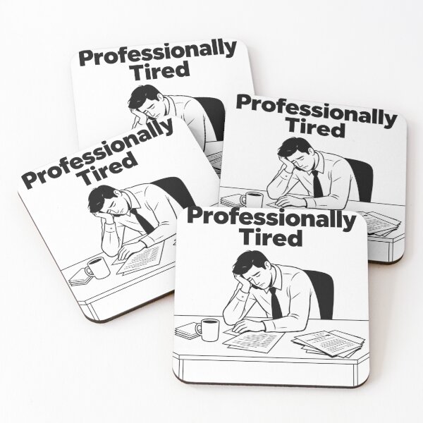 Item preview, Professionally Tired Funny Office Worker Design designed and sold by KP Creative Co.